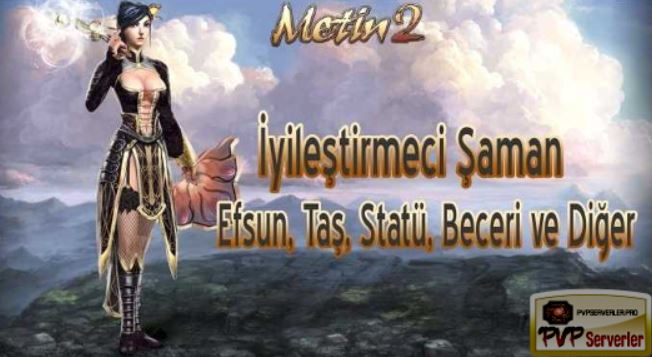 iyileştirmeci şaman pvpserverler.pro
